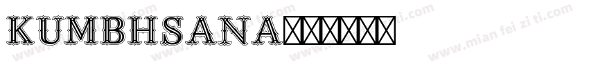 kumbhsana字体转换