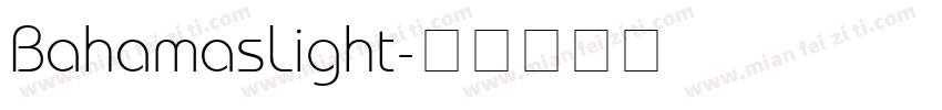 BahamasLight字体转换