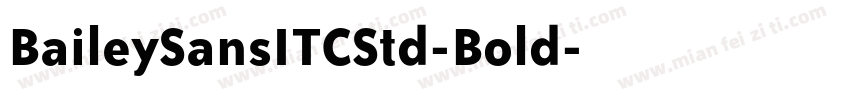 BaileySansITCStd-Bold字体转换