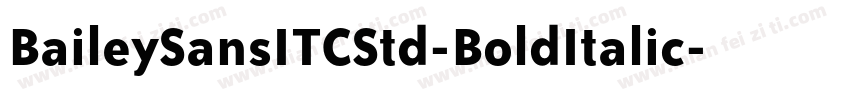 BaileySansITCStd-BoldItalic字体转换