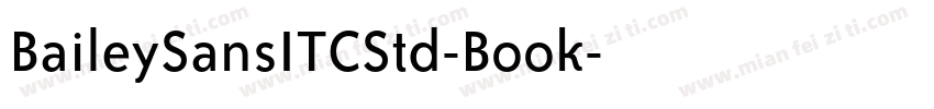 BaileySansITCStd-Book字体转换