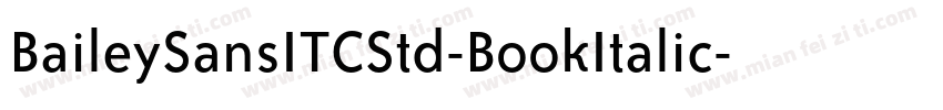 BaileySansITCStd-BookItalic字体转换