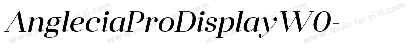 AngleciaProDisplayW0字体转换