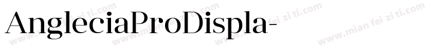 AngleciaProDispla字体转换