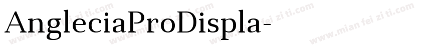 AngleciaProDispla字体转换