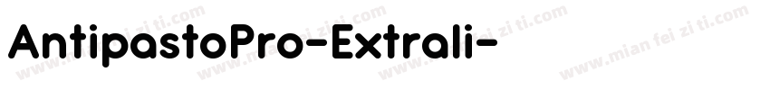 AntipastoPro-Extrali字体转换