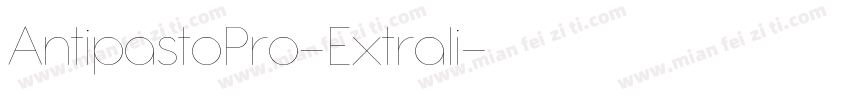 AntipastoPro-Extrali字体转换
