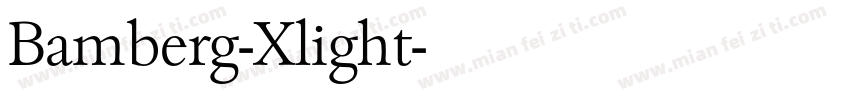 Bamberg-Xlight字体转换