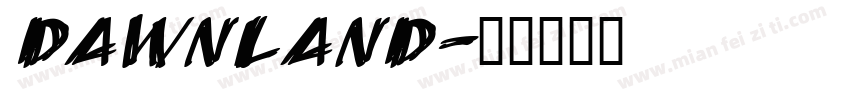 Dawnland字体转换