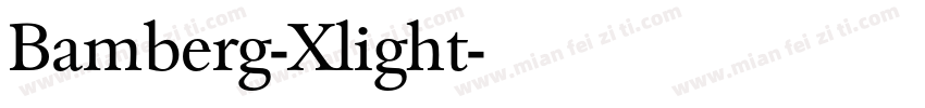 Bamberg-Xlight字体转换