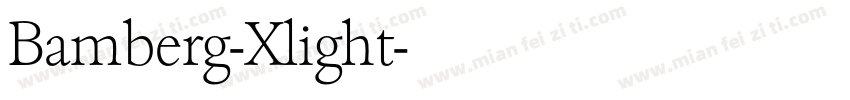 Bamberg-Xlight字体转换