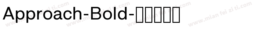 Approach-Bold字体转换