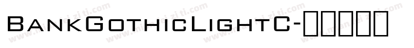 BankGothicLightC字体转换