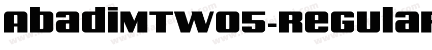 AbadiMTW05-Regular字体转换