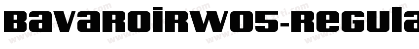 BavaroirW05-Regular字体转换