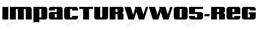 ImpactURWW05-Regular字体转换