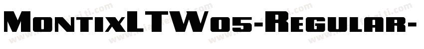 MontixLTW05-Regular字体转换