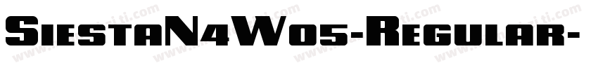 SiestaN4W05-Regular字体转换