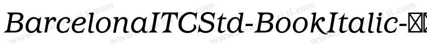 BarcelonaITCStd-BookItalic字体转换
