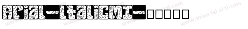 Arial-ltalicMT字体转换