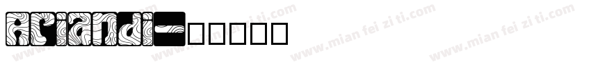 Ariandi字体转换