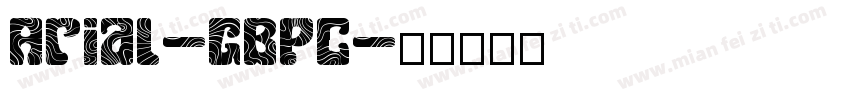 Arial-GBpc字体转换