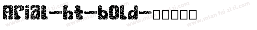 Arial-ht-bold字体转换
