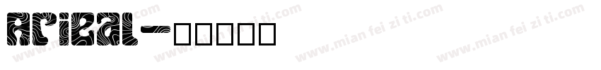 Arieal字体转换