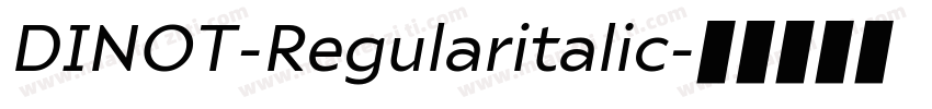 DINOT-Regularitalic字体转换