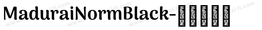 MaduraiNormBlack字体转换