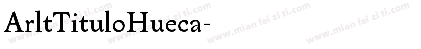 ArltTituloHueca字体转换