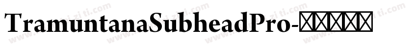 TramuntanaSubheadPro字体转换
