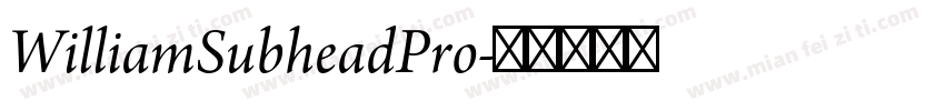 WilliamSubheadPro字体转换