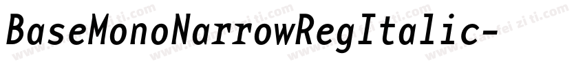 BaseMonoNarrowRegItalic字体转换