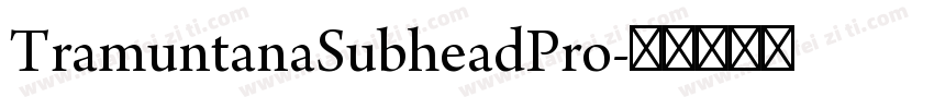 TramuntanaSubheadPro字体转换