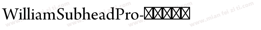WilliamSubheadPro字体转换