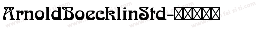ArnoldBoecklinStd字体转换
