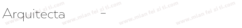 Arquitecta字体下载字体转换
