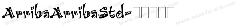 ArribaArribaStd字体转换