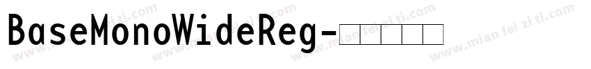 BaseMonoWideReg字体转换