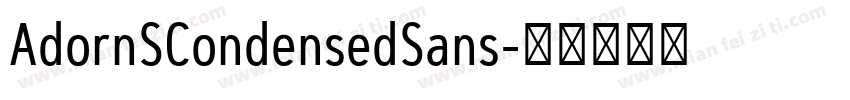 AdornSCondensedSans字体转换