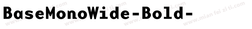 BaseMonoWide-Bold字体转换
