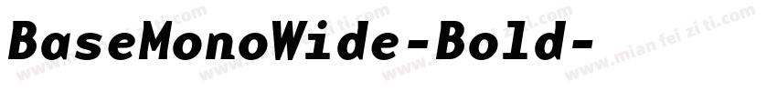 BaseMonoWide-Bold字体转换