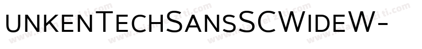 unkenTechSansSCWideW字体转换