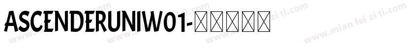 AscenderUniW01字体转换