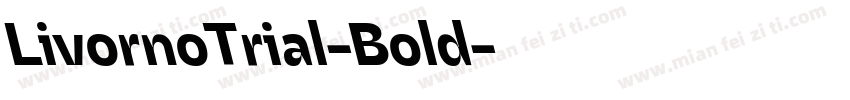 LivornoTrial-Bold字体转换