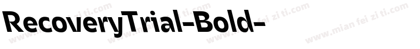 RecoveryTrial-Bold字体转换