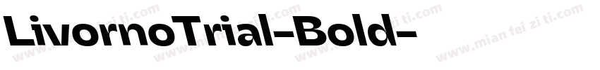 LivornoTrial-Bold字体转换