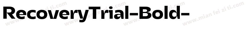 RecoveryTrial-Bold字体转换