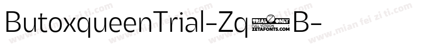 ButoxqueenTrial-Zq1B字体转换